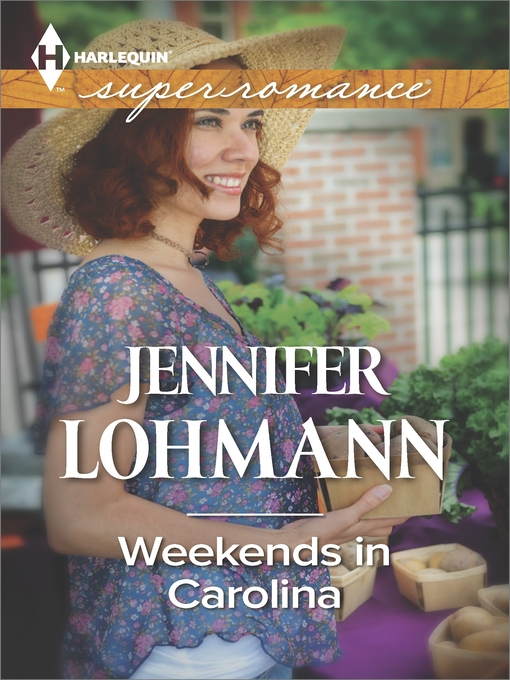 Title details for Weekends in Carolina by Jennifer Lohmann - Available
